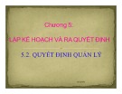 Bài giảng Khoa học quản lý đại cương: Chương 5 - Vũ Thị Cẩm Thanh (tt)