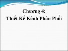 Bài giảng môn học Quản trị kênh phân phối: Chương 4 - ThS. Huỳnh Hạnh Phúc