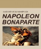  cuộc đời và sự nghiệp của napoleon bonaparte: phần 1 - nxb thời đại