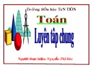 Bài giảng Toán học 5 - Luyện tập chung: Phần 4