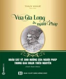  vua gia long và người pháp: phần 1 - nxb hồng Đức