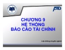 Bài giảng Kế toán tài chính: Chương 9 - Võ Minh Hùng (Lớp không chuyên)