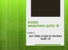 Bài giảng Marketing quốc tế: Tuần 2 - ThS. Nguyễn Thị Minh Hải