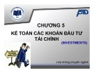 Bài giảng Kế toán tài chính: Chương 5 - Võ Minh Hùng (Lớp không chuyên)