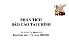 Bài giảng môn Phân tích báo cáo tài chính: Bài 1 - TS. Trần Thị Thanh Tú