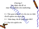 Bài giảng Nghiên cứu marketing: Chương 2 - Đại học Thương mại