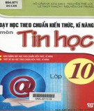  dạy học theo chuẩn kiến thức, kĩ năng môn tin học 10: phần 2 - nxb Đại học sư phạm