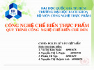 Bài giảng Công nghệ chế biến - Bài: Quy trình công nghệ chế biến chè đen