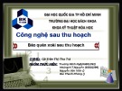 Bài giảng Công nghệ bảo quản - Bài: Bảo quản xoài sau thu hoạch