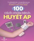  100 cách chữa bệnh huyết áp: phần 1 - nxb y học