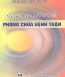  100 câu hỏi về phòng chữa bệnh thận: phần 1 - nxb hà nội