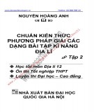 chuẩn kiến thức phương pháp giải các dạng bài tập kĩ năng Địa lý (tập 2): phần 2