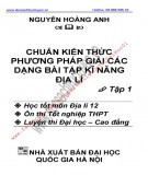  chuẩn kiến thức phương pháp giải các dạng bài tập kĩ năng Địa lý (tập 1): phần 1 - nxb Đại học quốc gia hà nội