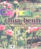  cây hoa chữa bệnh: phần 2 - nxb y học