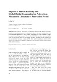 Impacts of market economy and global digital communication network on Vietnamese literature of renovation period
