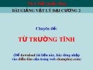 Bài giảng Vật lý đại cương 2 - Chuyên đề: Từ trường tĩnh