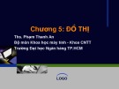 Bài giảng Cấu trúc dữ liệu và giải thuật: Chương 5 - Ths. Phạm Thanh An (2018)