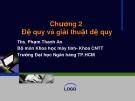 Bài giảng Cấu trúc dữ liệu và giải thuật: Chương 2 - Ths. Phạm Thanh An (2018)