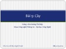 Bài giảng Cấu trúc dữ liệu và giải thuật: Bài 9 - Hoàng Thị Điệp (2014)