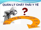 Bài giảng Quản lý chất thải y tế - ThS. Nguyễn Thị Bích Thủy