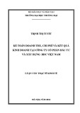 Luận văn Thạc sĩ Kinh tế: Kế toán doanh thu, chi phí và kết quả kinh doanh tại Công ty Cổ phần Đầu tư và Xây dựng BDC Việt Nam