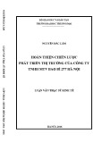 Luận văn Thạc sĩ Kinh tế: Hoàn thiện chiến lược phát triển thị trường của Công ty TNHH MTV Bao Bì 277 Hà Nội