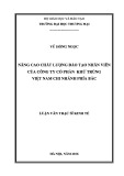 Luận văn Thạc sĩ Kinh tế: Nâng cao chất lượng đào tạo nhân viên của công ty cổ phần khử trùng Việt Nam chi nhánh phía Bắc