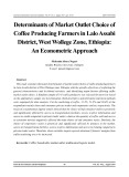 Determinants of market outlet choice of coffee producing farmers in lalo assabi district, west wollege zone, ethiopia: An econometric approach
