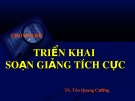 Bài giảng Triển khai soạn giảng tích cực