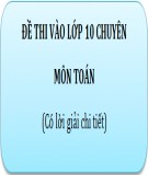 Đề thi tuyển sinh vào lớp 10 chuyên môn Toán năm 2018 - Trường ĐH Sư phạm Hà Nội