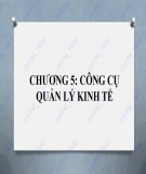 Bài giảng điện tử học phần Nguyên lý quản lý kinh tế: Chương 5 - ĐH Thương Mại