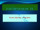 Bài giảng Tài chính quốc tế: Chương 1 - ĐH Thương mại