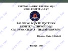 Bài giảng điện tử học phần Kinh tế và thương mại các nước Châu Á – Thái Bình Dương: Chương 1 – ĐH Thương mại