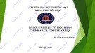 Bài giảng điện tử học phần Chính sách kinh tế xã hội: Chương 1 - ĐH Thương mại