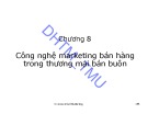 Bài giảng Marketing thương mại: Chương 8 - ĐH Thương mại