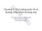 Bài giảng Kinh tế quốc tế 1: Chương 3 – ĐH Thương mại