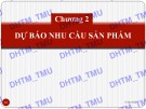 Bài giảng Quản trị sản xuất: Chương 2 - Đại học Thương mại