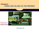 Bài giảng Kinh tế học: Chương 2 - Trương Ngọc Hảo