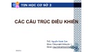 Bài giảng Tin học cơ sở 2: Chương 3 - ThS. Nguyễn Mạnh Sơn