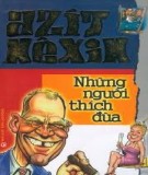  những người thích đùa: phần 1 - nxb thời đại