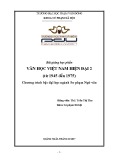 Bài giảng Văn học Việt Nam hiện đại 2 (từ 1945 đến 1975) - ĐH Phạm Văn Đồng