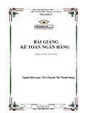 Bài giảng Kế toán ngân hàng - ĐH Phạm Văn Đồng