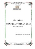 Bài giảng Quản trị sản xuất - ĐH Phạm Văn Đồng