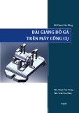 Bài giảng Đồ gá trên máy công cụ - ĐH Phạm Văn Đồng