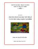 Bài giảng Phương pháp giáo dục Mỹ thuật và tổ chức hoạt động tạo hình - ĐH Phạm Văn Đồng
