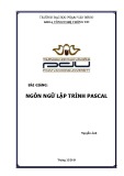 Bài giảng Ngôn ngữ lập trình Pascal - ĐH Phạm Văn Đồng