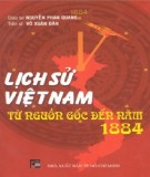 lịch sử việt nam từ nguồn gốc đến năm 1884: phần 1