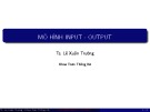 Bài giảng Mô hình Input-Output - TS. Lê Xuân Trường