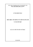 Luận án Tiến sĩ Ngôn ngữ học: Đối chiếu tên nữ giới người Anh và người Việt