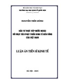 Luận án Tiến sĩ Kinh tế: Đầu tư trực tiếp nước ngoài với mục tiêu phát triển kinh tế bền vững của Việt Nam